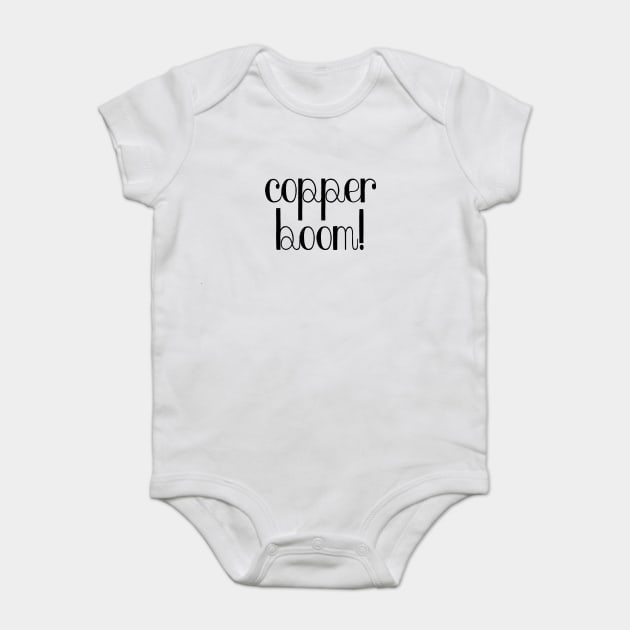 Copper Boom! Baby Bodysuit by Stars Hollow Mercantile